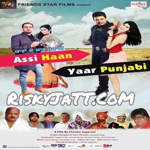 Assi Haan Yaar Punjabi By Lehmber Hussainpuri, Manjeet Roopowaliya and others... full mp3 album downlad