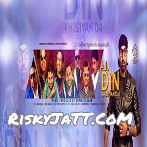 Drama Arjun Arry mp3 song free download, Ajj Din Khushiyan Da Arjun Arry full album