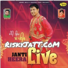 Badmaash Janti Heera mp3 song free download, Janti Heera Live Janti Heera full album