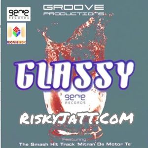 01 Glassy K S Makhan mp3 song free download, Glassy Groove Productions K S Makhan full album