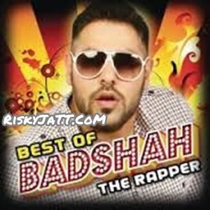 Best Of Badshah By JSL Singh, Badshah and others... full mp3 album downlad