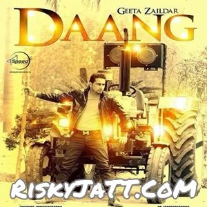 Daang (feat Desi Crew) Geeta Zaildar mp3 song free download, Daang Geeta Zaildar full album