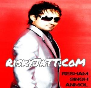 Sharabi Resham Anmol mp3 song free download, Gabhru Shrabi Resham Anmol full album