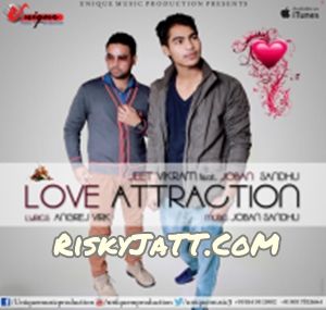 Love Attraction Jeet Vikram, Joban Sandhu mp3 song free download, Love Attraction Jeet Vikram, Joban Sandhu full album