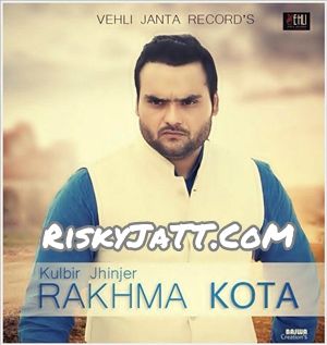 Rakhwan Kota Kulbir Jhinjer mp3 song free download, Rakhwan Kota Kulbir Jhinjer full album