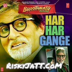 Har Har Gange Aman Trikha mp3 song free download, Bhoothnath Returns Aman Trikha full album