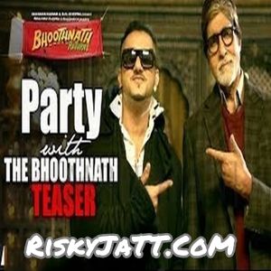 Party With The Bhoothnath Yo Yo Honey Singh mp3 song free download, Party With The Bhoothnath Yo Yo Honey Singh full album