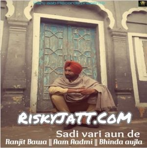 Sadi Vari Aun De Ranjit Bawa mp3 song free download, Sadi Vari Aun De Ranjit Bawa full album