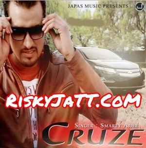 Cruze Smarty Ajjee mp3 song free download, Cruze Smarty Ajjee full album