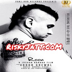 Rooh Vadda Grewal mp3 song free download, Rooh Vadda Grewal full album