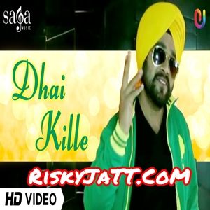 Dhai Kille Monty Jhour, Desi Crew mp3 song free download, Dhai Kille Monty Jhour, Desi Crew full album