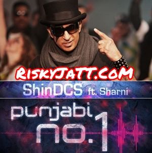 Punjabi No 1 Shin DCS mp3 song free download, Punjabi No. 1 Shin DCS full album