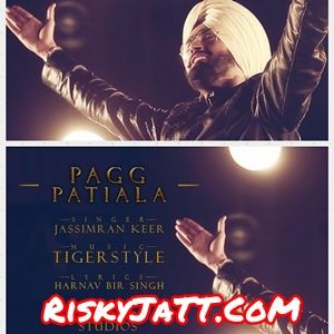 Pagg Patiala Jassimran Keer mp3 song free download, Pagg Patiala Jassimran Keer full album