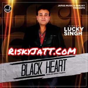 Black Heart By Lucky Singh full mp3 album downlad