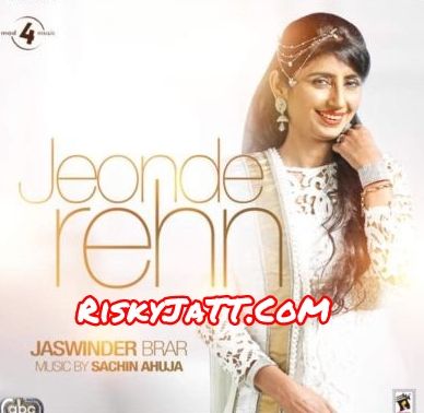 Duavan Jaswinder Brar mp3 song free download, Jeonde Rehn Jaswinder Brar full album