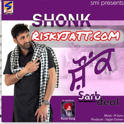 Billo Sarb Deol mp3 song free download, Shonk Sarb Deol full album