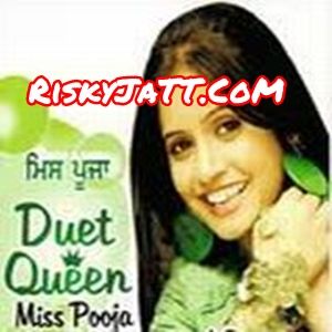 Aaja Doven Nachiye Miss Pooja mp3 song free download, Queen of Punjab Miss Pooja full album