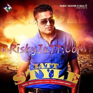 Jhooth Bol Gayi Beck Sandhu, Yo Yo Honey Singh mp3 song free download, Jhooth Bol Gayi Beck Sandhu, Yo Yo Honey Singh full album