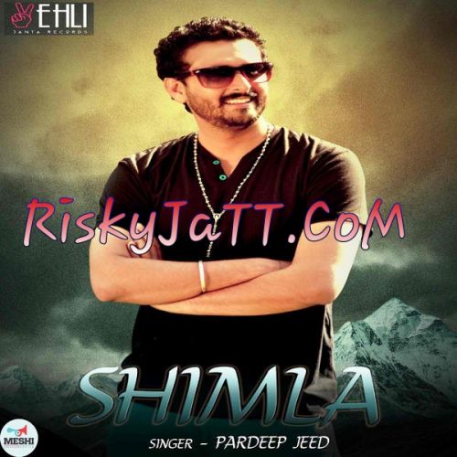 Shimla Pardeep, Bhinda Aujla mp3 song free download, Shimla Pardeep, Bhinda Aujla full album