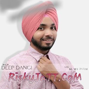 Munde Pat Di Deep Dangi mp3 song free download, Munde Pat Di Deep Dangi full album