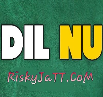 Dil Nu Maninder Buttar mp3 song free download, Dil Nu Maninder Buttar full album