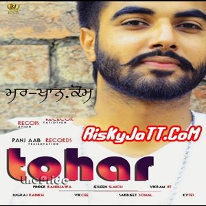 Tohar Pinder Randhawa mp3 song free download, Tohar Pinder Randhawa full album