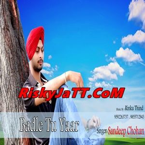 Badle Tu Yaar Sandeep mp3 song free download, Badle Tu Yaar Sandeep full album