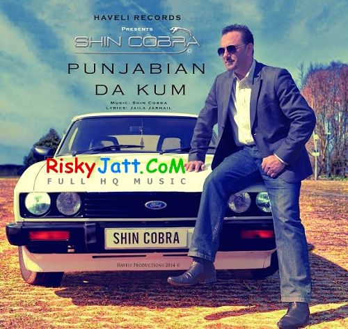 Punjabian Da Kum Shin Cobra mp3 song free download, Punjabian Da Kum Shin Cobra full album