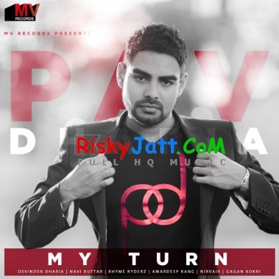 Maa -From My Turn Pav Dharia mp3 song free download, Maa (My Turn) Pav Dharia full album