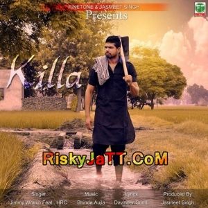 Killa Ft HRC Jimmy Wraich mp3 song free download, Killa Jimmy Wraich full album