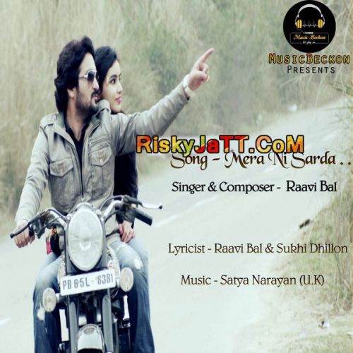 Mera Ni Sarda Raavi Bal mp3 song free download, Mera Ni Sarda (iTune Rip) Raavi Bal full album