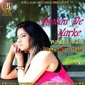 Yaadan De Varke Puneet Riar mp3 song free download, Yaadan De Varke-iTune Rip Puneet Riar full album