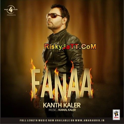 Fanaa (2014) By Kanth Kaler full mp3 album downlad