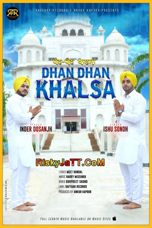 Dhan Dhan Khalsa Inder Dosanjh, Ishu Sondh mp3 song free download, Dhan Dhan Khalsa Inder Dosanjh, Ishu Sondh full album