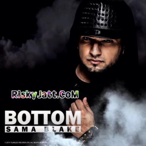 Bottom Sama Blake mp3 song free download, Bottom Sama Blake full album