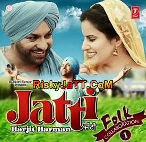 Jatti Harjit Harman mp3 song free download, Jatti Harjit Harman full album