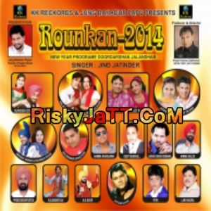 Att Kari Jani Ye ft.Beba Kulwant Kaur Amanat Sabar mp3 song free download, Rounkan Amanat Sabar full album