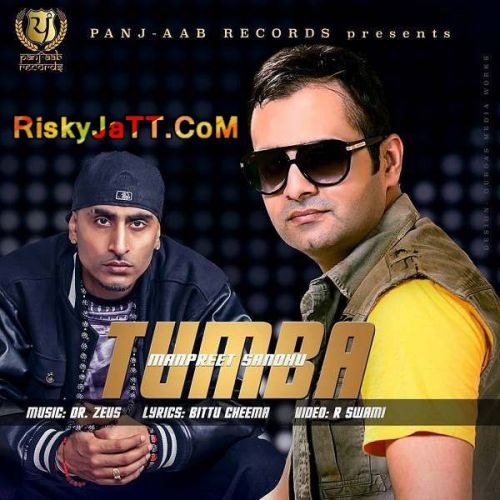 Tumba  Ft  Dr zeus Manpreet Sandhu mp3 song free download, Tumba Manpreet Sandhu full album