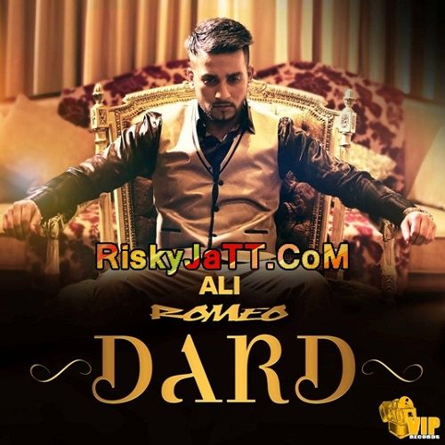 Dard Ali Romeo mp3 song free download, Dard Ali Romeo full album