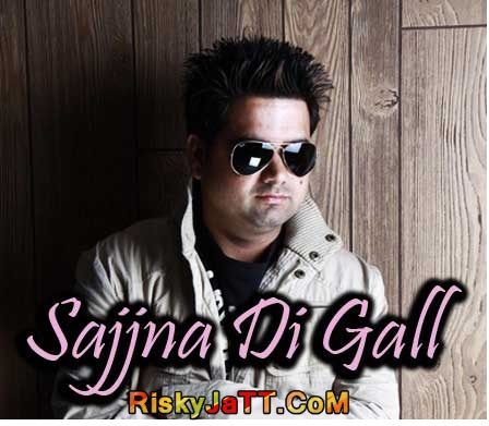 Sajjna Di Gall Mandeep Mithi mp3 song free download, Sajjna Di Gall Mandeep Mithi full album