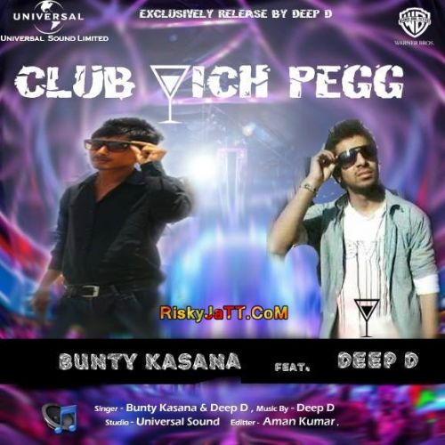 Club Wich Pegg Bunty Kasana, Deep D mp3 song free download, Club Wich Pegg Bunty Kasana, Deep D full album