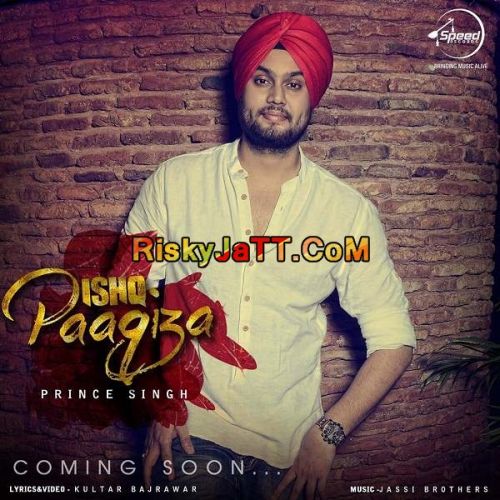 Ishq Paaqiza Prince Singh mp3 song free download, Ishq Paaqiza Prince Singh full album