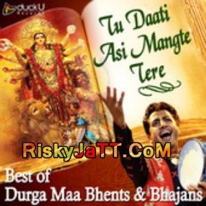 Bam Bhole Bam Bhole Bam Bam Bam Gurdas Maan mp3 song free download, Tu Daati Asin Mangte Tere (Best Of Durga Maa Bhents and Bhajans) Gurdas Maan full album