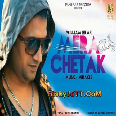 Mera Chetak William Brar mp3 song free download, Mera Chetak William Brar full album