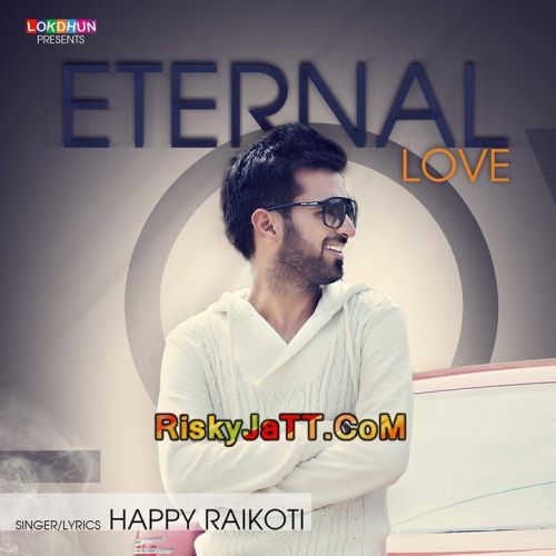 Jaan Happy Raikoti mp3 song free download, Jaan Happy Raikoti full album