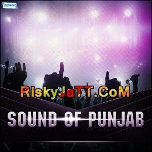 Guddi Wang Aj Bee2 mp3 song free download, Sound of Punjab Bee2 full album