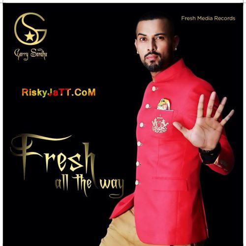 Din Gaye (Acoustic Version) Garry Sandhu mp3 song free download, Fresh All the Way Garry Sandhu full album