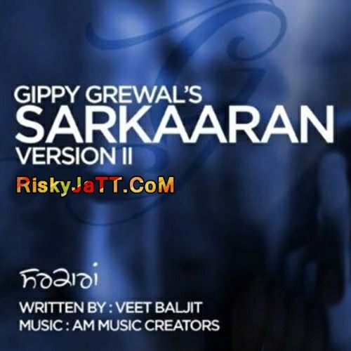 Sarkaaran (Part 2) Gippy Grewal mp3 song free download, Sarkaaran Gippy Grewal full album