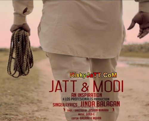 The Inspiration Jinda Balagan mp3 song free download, The Inspiration (Jatt Vs Modi) Jinda Balagan full album