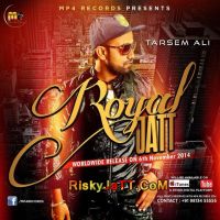 Asla Tarsem Ali mp3 song free download, Royal Jatt Tarsem Ali full album